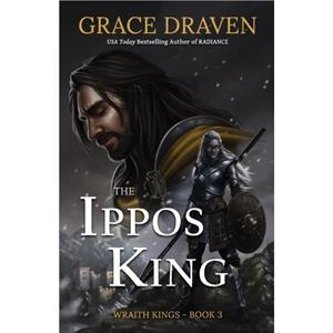 The Ippos King by Grace Draven
