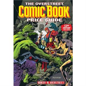 Overstreet Comic Book Price Guide Volume 53 by Robert M. Overstreet