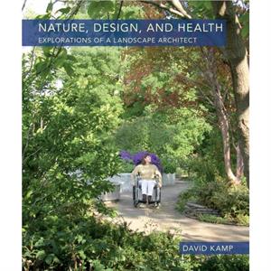 Nature Design and Health by David Kamp