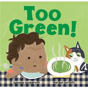 Too Green by Sumana Seeboruth