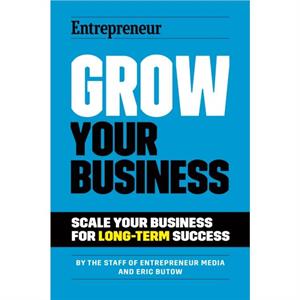 Grow Your Business by Eric Butow