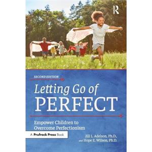 Letting Go of Perfect by Hope E. Wilson