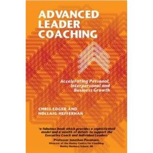 Advanced Leader Coaching by Nollaig Heffernan