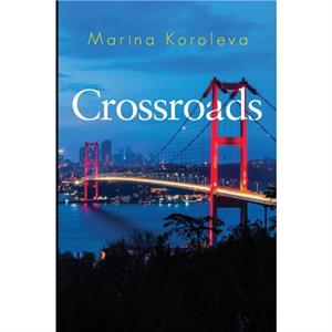 Crossroads by Marina Koroleva