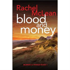 Blood and Money by Rachel McLean