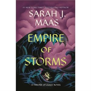 Empire of Storms by Sarah J. Maas