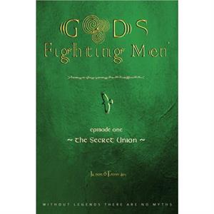 GODS  FIGHTING MEN by Jason Fionnin