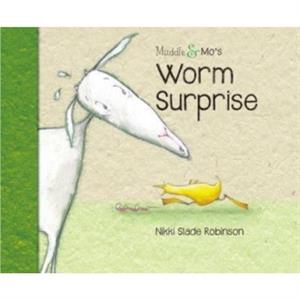 Muddle  Mos Worm Surprise by Nikki Slade Robinson