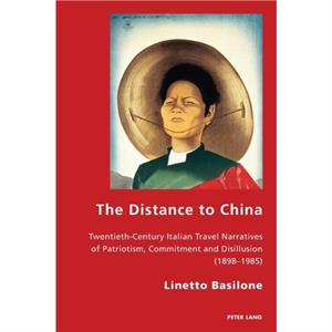 The Distance to China by Linetto Basilone