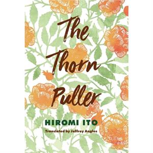 The Thorn Puller by Hiromi Ito