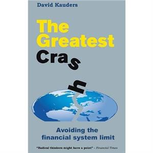 The Greatest Crash by David Kauders