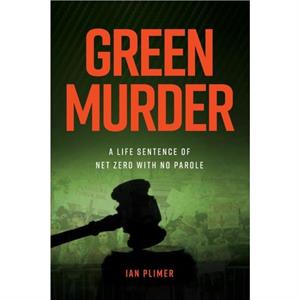 Green Murder by Ian Plimer