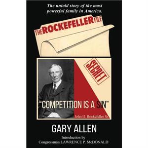 The Rockefeller File by Gary Allen