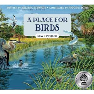 A Place for Birds Third Edition by Melissa Stewart