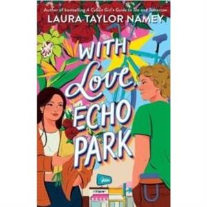 With Love Echo Park by Laura Taylor Namey