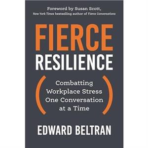 Fierce Resilience by Susan Scott