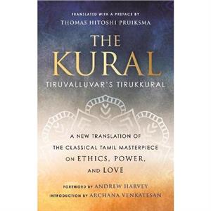 The Kural by Andrew Harvey