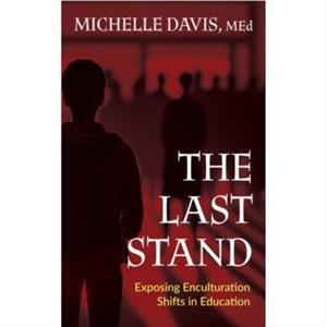 The Last Stand by Michelle Davis