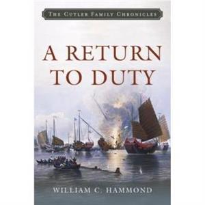 A Return to Duty by William C. Hammond