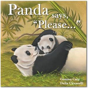 Panda Says Please... by Gemma Cary