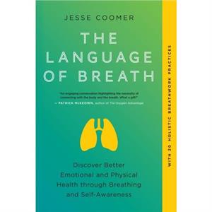 The Language of Breath by Jesse Coomer