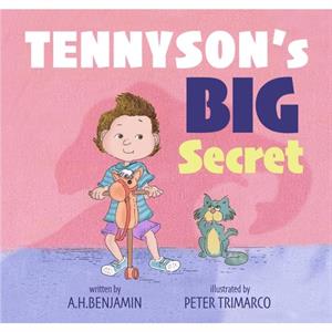 Tennysons Big Secret by Peter Trimarco