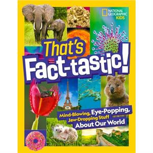 Thats FactTastic by National Geographic KIds