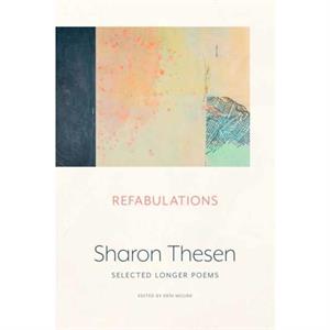 Refabulations by Sharon Thesen