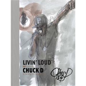 Livin Loud by Chuck D