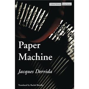 Paper Machine by Jacques Derrida