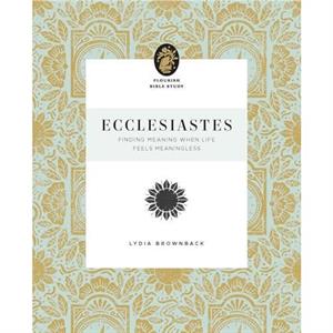 Ecclesiastes by Lydia Brownback