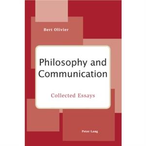 Philosophy and Communication by Bert Olivier