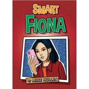 Smart Fiona by Mike Hollin