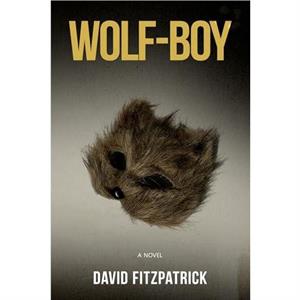 WolfBoy by David Fitzpatrick