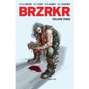 BRZRKR Vol. 3 by Matt Kindt