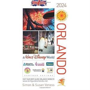 Brit Guide to Orlando 2024 by Simon and Susan Veness