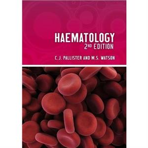 Haematology second edition by Watson & Malcolm Senior Lecturer in Haematology & University of the West of England