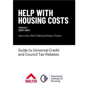 Help With Housing Costs Volume 1 by Roger Thwaits