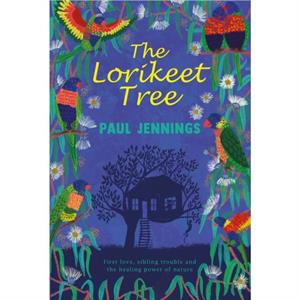 The Lorikeet Tree by Paul Jennings