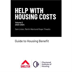 Help With Housing Costs Volume 2 by Roger Thwaits