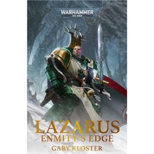 Lazarus Enmitys Edge by Gary Kloster