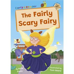 The Fairly Scary Fairy by Kate Poels