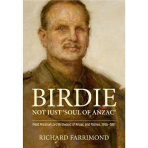 Birdie  More Than Soul of Anzac by Richard Farrimond