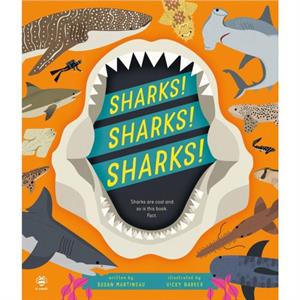 Sharks Sharks Sharks by Susan Martineau