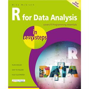 R for Data Analysis in easy steps by Mike McGrath