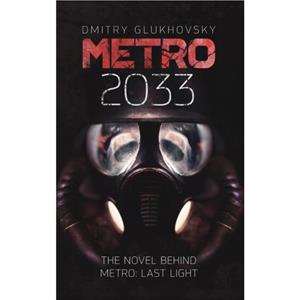 METRO 2033. English Hardcover edition. by Dmitry Glukhovsky
