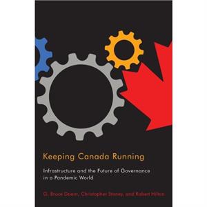 Keeping Canada Running by Robert Hilton