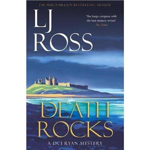 Death Rocks by LJ Ross