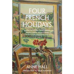 Four French Holidays by Anne Hall