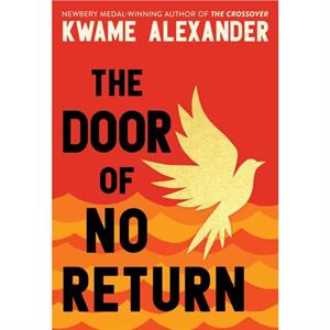 The Door of No Return by Kwame Alexander